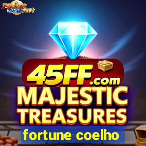 fortune coelho
